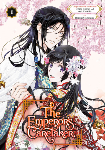 The Emperor's Caretaker 01 (The Emperor's Caretaker) book cover by Ichiha Hiiragi, Aya Shouoto, Haruki Yoshimura