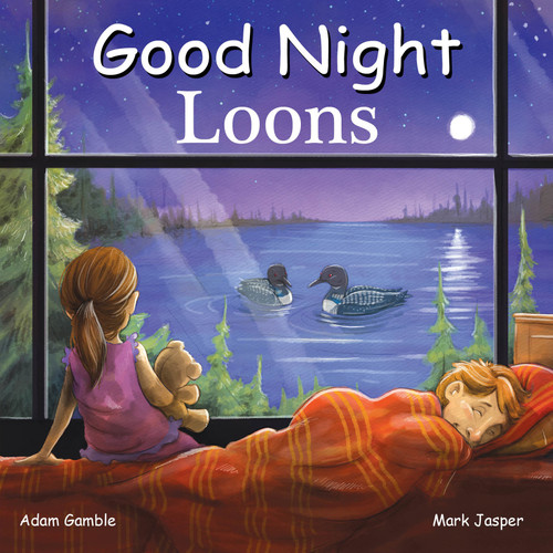 Good Night Loons (Good Night Our World) book cover by Adam Gamble, Mark Jasper