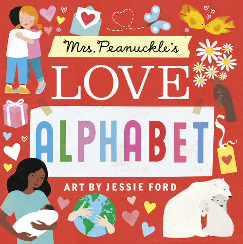 Mrs. Peanuckle's Love Alphabet (Mrs. Peanuckle's Alphabet) book cover by Mrs. Peanuckle