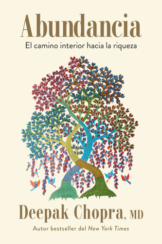 Abundancia: El camino interior hacia la riqueza / Abundance: The Inner Path to Wealth book cover by Deepak Chopra, MD