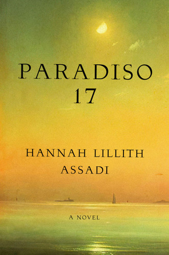 Paradiso 17: A Novel book cover by Hannah Lillith Assadi