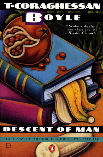 Descent of Man: Stories book cover by T.C. Boyle