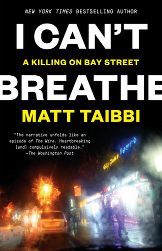 I Can't Breathe: A Killing on Bay Street book cover by Matt Taibbi