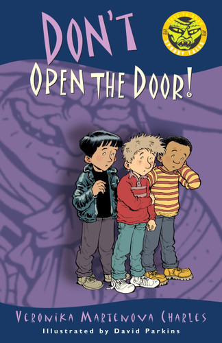 Don't Open the Door! (Easy-to-Read Spooky Tales) book cover by Veronika Martenova Charles
