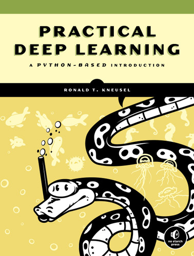 Practical Deep Learning: A Python-Based Introduction book cover by Ronald T. Kneusel