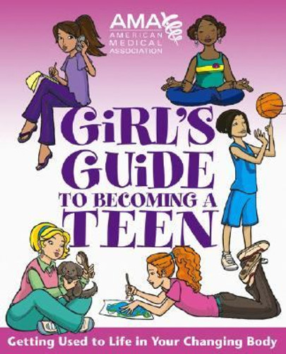 American Medical Association Girl's Guide to Becoming a Teen [Paperback] Cover