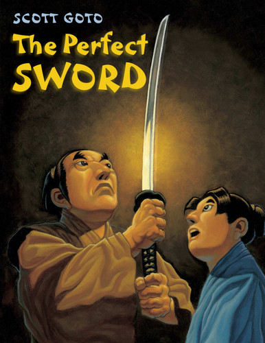 The Perfect Sword book cover by Scott Goto