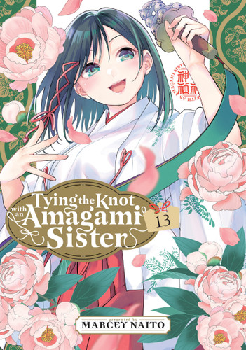 Tying the Knot With an Amagami Sister 13 (Tying the Knot with an Amagami Sister) book cover by Marcey Naito
