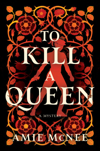 To Kill a Queen: A Novel book cover by Amie McNee