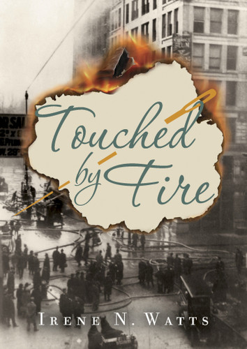 Touched by Fire book cover by Irene N.Watts