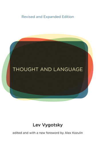 Thought and Language, revised and expanded edition book cover by Lev S. Vygotsky