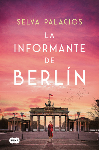 La informante de Berlín / The Informant from Berlin book cover by Selva Palacios