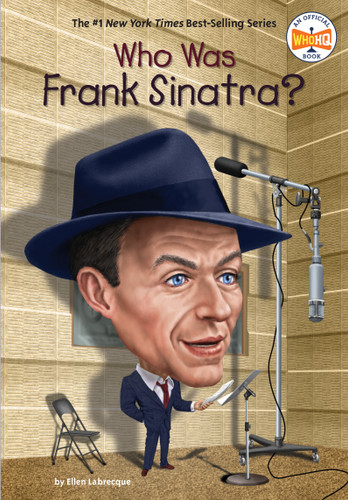 Who Was Frank Sinatra? (Who Was?) book cover by Ellen Labrecque, Who HQ