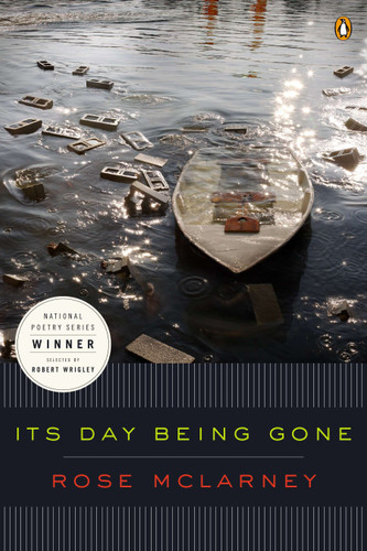 Its Day Being Gone (Penguin Poets) book cover by Rose McLarney