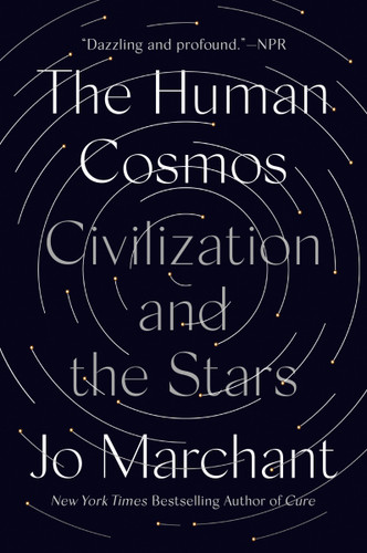 The Human Cosmos: Civilization and the Stars book cover by Jo Marchant