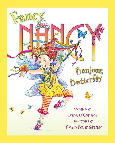 Fancy Nancy: Bonjour, Butterfly (Fancy Nancy) book cover by Jane O'Connor