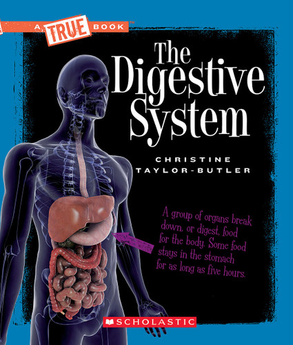 The Digestive System (A True Book: Health and the Human Body) (A True Book) book cover by Christine Taylor-Butler