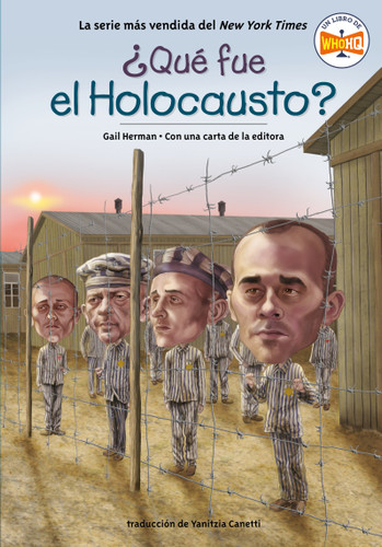 ¿Qué fue el Holocausto? (What Was the Holocaust? Spanish Edition) (¿Qué fue?) book cover by Gail Herman, Who HQ