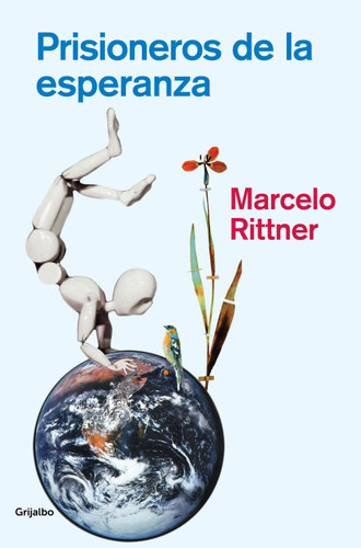 Prisioneros de la esperanza / Prisoners of Hope book cover by Marcelo Rittner