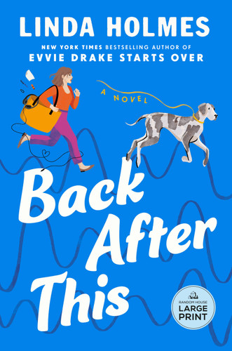 Back After This: A Novel book cover by Linda Holmes
