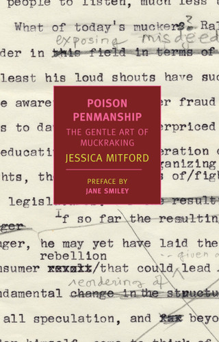 Poison Penmanship: The Gentle Art of Muckraking book cover by Jessica Mitford