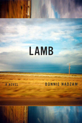 Lamb: A Novel book cover by Bonnie Nadzam