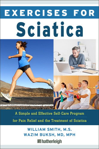 Exercises for Sciatica: A Simple and Effective Self-Care Program for Pain Relief and the Treatment of Sciatica (Exercises for) book cover by William Smith, Wazim Buksh, MD