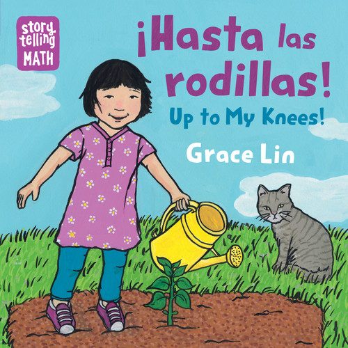 Hasta Las Rodillas / Up to My Knees (Spanish Bilingual Edition) (Storytelling Math) book cover by Grace Lin