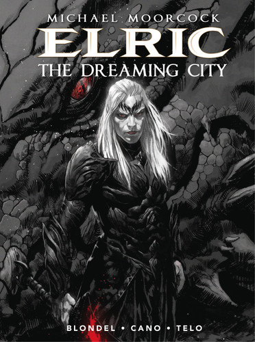 Michael Moorcock's Elric Vol. 4: The Dreaming City (Graphic Novel) (ELRIC) book cover by Julien Blondel
