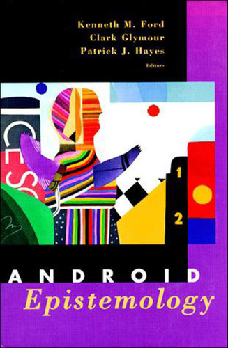Android Epistemology (American Association for Artificial Intelligence) book cover by 