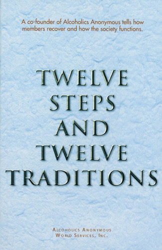Twelve Steps and Twelve Traditions Trade Edition book cover by Alcoholics Anonymous World Services, Inc.