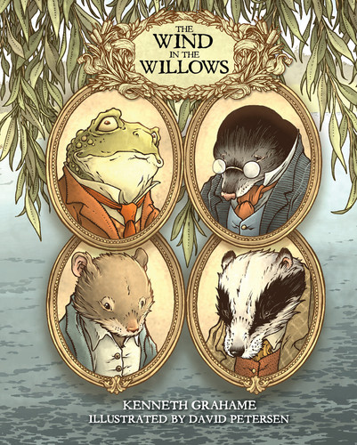 The Wind in the Willows: With Illustrations by David Petersen book cover by Kenneth Grahame