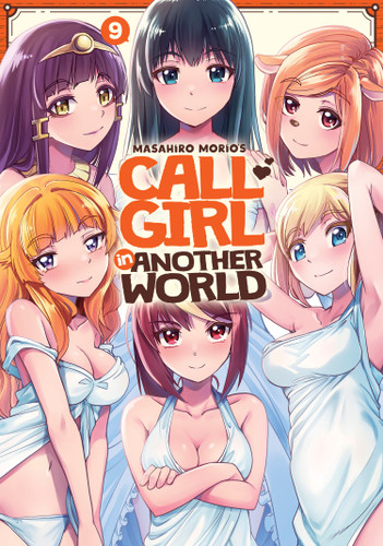 Call Girl in Another World Vol. 9 (Call Girl in Another World) book cover by Masahiro Morio
