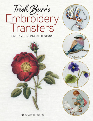 Trish Burr's Embroidery Transfers: Over 70 iron-on designs book cover by Trish Burr