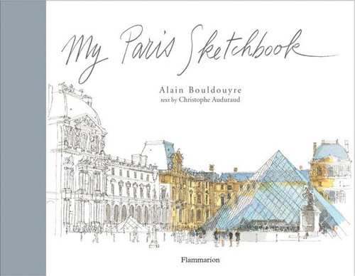 My Paris Sketchbook (Sketchbooks) book cover by Christophe Auduraud
