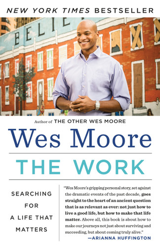 The Work: Searching for a Life That Matters book cover by Wes Moore