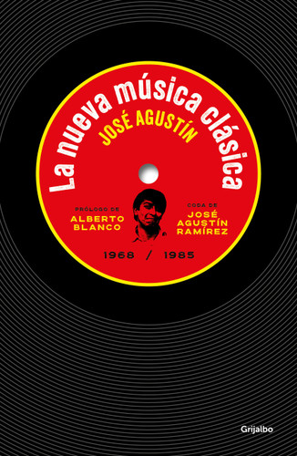 La nueva música clásica / New Classical Music book cover by José Agustín