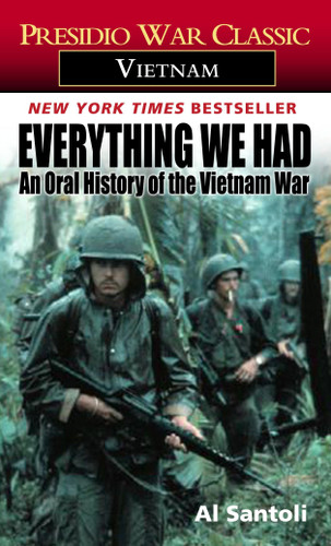 Everything We Had: An Oral History of the Vietnam War book cover by Al Santoli