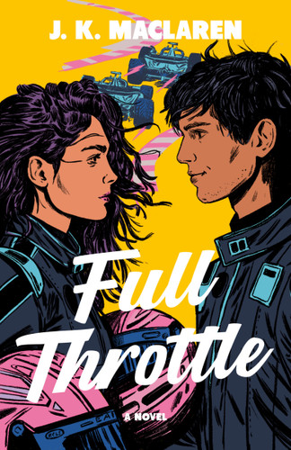 Full Throttle: A Novel book cover by J.K. MacLaren