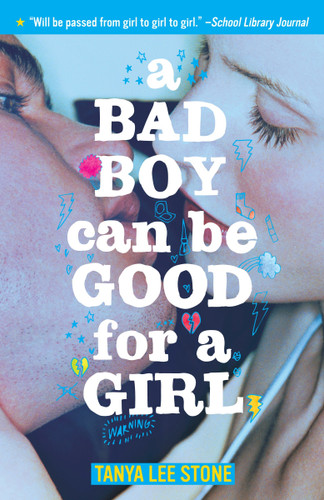A Bad Boy Can Be Good for a Girl book cover by Tanya Lee Stone