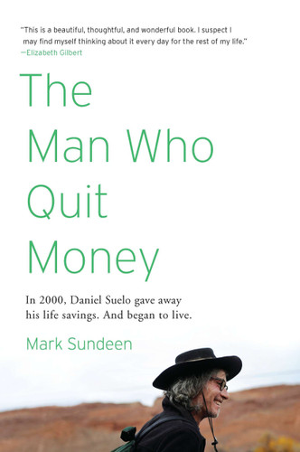 The Man Who Quit Money book cover by Mark Sundeen