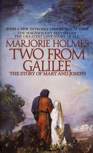Two From Galilee: The Story Of Mary And Joseph book cover by Marjorie Holmes