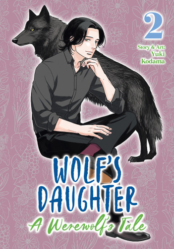 Wolf's Daughter: A Werewolf's Tale Vol. 2 (Wolf's Daughter: A Werewolf's Tale) book cover by Yuki Kodama