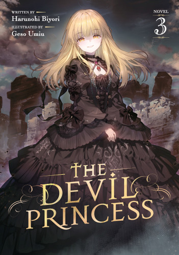 The Devil Princess (Light Novel) Vol. 3 (The Devil Princess (Light Novel)) book cover by Harunohi Biyori