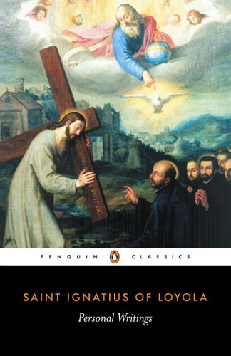 Personal Writings: Reminiscenes, Spiritual Diary, Select Letters--Including the Text of The Spiritual Exercises book cover by Ignatius of Loyola