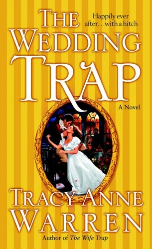 The Wedding Trap (The Trap Trilogy) book cover by Tracy Anne Warren