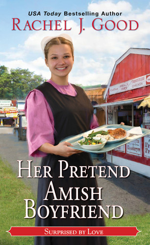 Her Pretend Amish Boyfriend (Surprised by Love) book cover by Rachel J. Good