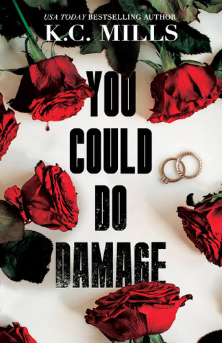 You Could Do Damage book cover by K.C. Mills