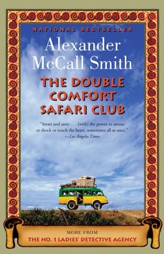The Double Comfort Safari Club (No. 1 Ladies' Detective Agency Series) book cover by Alexander McCall Smith
