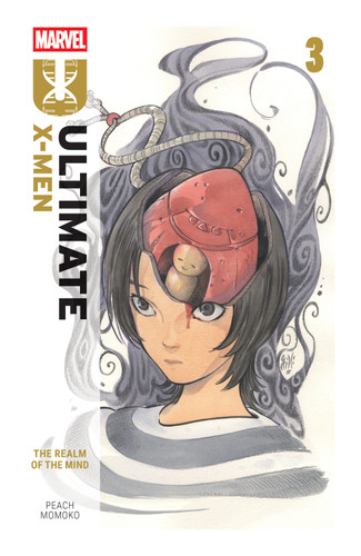 Ultimate X-Men By Peach Momoko Vol. 3: The Realm Of The Mind (ULTIMATE X-MEN) book cover by Peach Momoko, Zack Davisson